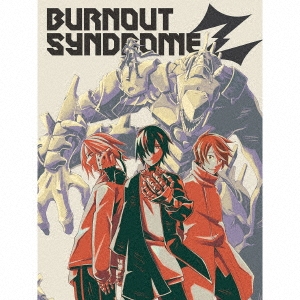 BURNOUT SYNDROMEZ ［CD+Blu-ray Disc+コミック］＜初回生産限定盤＞