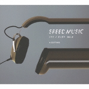 SPEED MUSIC ソクドノオンガク vol. 2