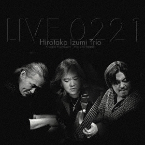 LIVE 0221 -Remastered Edition-