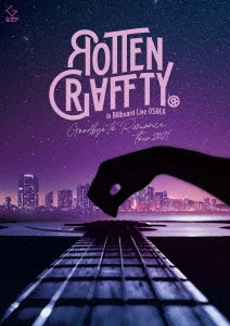 ROTTENGRAFFTY in Billboard Live OSAKA ～Goodbye to Romance Tour 2021～＜通常盤＞