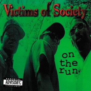 Victims Of Society/on the run[GL2-019]