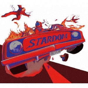 Stardom ［CD+Blu-ray Disc］＜初回生産限定盤＞