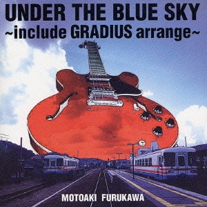 UNDER THE BLUE SKY ～include GRADIUS arrange～