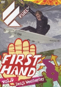 FUEL TV ファースト・ハンド Vol.9 ベンジー・ウェザリー/ベンジーの爆笑カリフォルニアとハワイでの生活