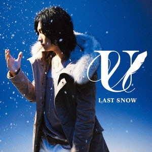 LAST SNOW ［CD+DVD］＜初回生産限定盤＞
