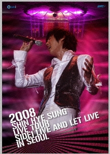 Shin Hyesung/LIVE AND LET LIVE IN SEOUL