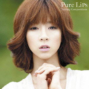 Pure Lips ～Yuming Compositions