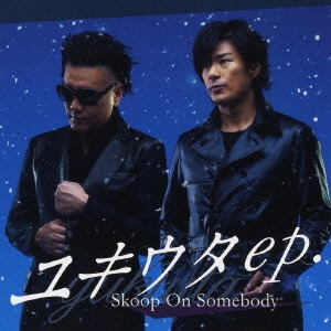 ユキウタep. ［CD+DVD］＜初回生産限定盤＞