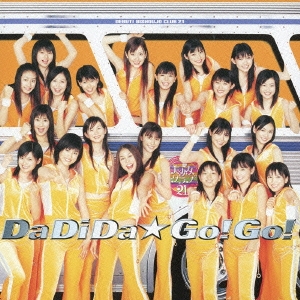 DaDiDa☆Go! Go! ［CD+DVD］＜完全生産限定盤＞