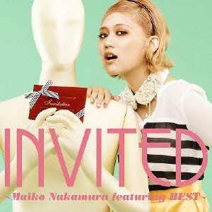 INVITED ～Maiko Nakamura featuring BEST～