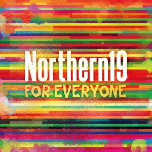Northern19/FOR EVERYONE[WRIN-001]