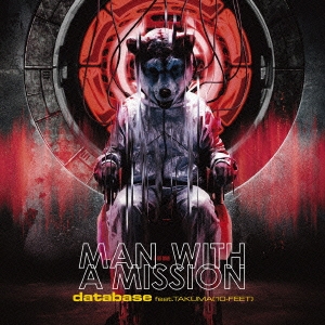 MAN WITH A MISSION/database feat.TAKUMA(10-FEET)̾ס[SRCL-8402]