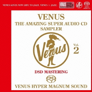 ヴィーナス・アメイジングSACD スーパー・サンプラー Vol.2