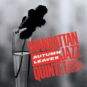 Manhattan Jazz Quintet/[KICJ-2422]