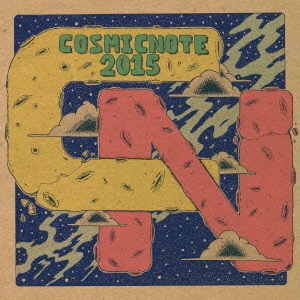 cosmicnote 2015 ［CD+DVD］＜限定生産盤＞