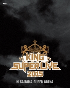 KING SUPER LIVE 2015 IN SAITAMA SUPER ARENA