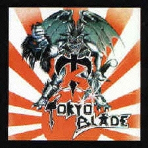 Tokyo Blade/ȡ硼֥쥤 -ǥåǥ-[WSBAC-0025]
