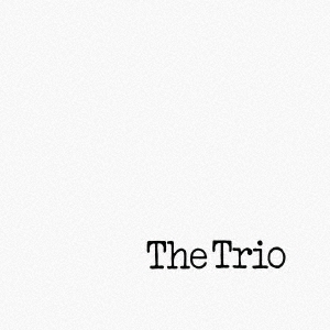 The Trio/ザ・トリオ