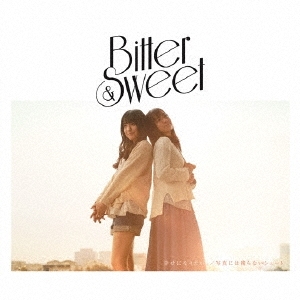 Bitter &Sweet/ˤʤꤿ/̿ˤϻĤʤ塼ȡ̾ס[PKCP-05311]