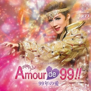 レビュー・ルネッサンス Amour de 99!!-99年の愛-