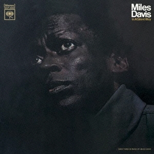 Miles Davis/In A Silent Way