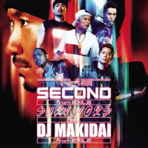 SURVIVORS feat.DJ MAKIDAI from EXILE/プライド