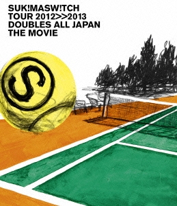 スキマスイッチ TOUR2012＞＞2013 "DOUBLES ALL JAPAN" THE MOVIE＜通常版＞
