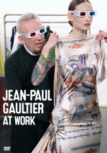 ジャン=ポール・ゴルチエ/JEAN-PAUL GAULTIER AT WORK