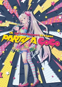 IA 1st Live Concert in Japan "PARTY A GO-GO"＜完全生産限定版＞