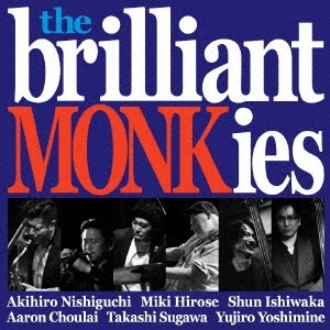 the brilliant MONKies/the brilliant MONKies[SCOL-1017]