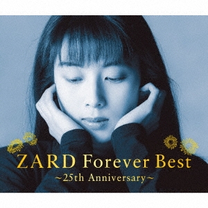 ZARD/ZARD Forever Best～25th Anniversary～