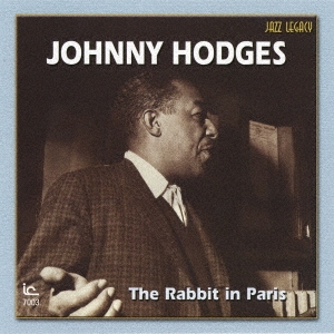 Johnny Hodges/ӥåȡ󡦥ѥ㴰ס[CDSOL-45636]