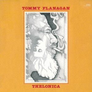 Tommy Flanagan/セロニカ＜完全限定生産盤＞[CDSOL-6638]