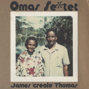 James 'Creole' Thomas/Omas Sextet[IPM-8097]