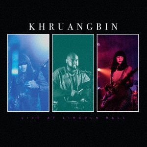 Khruangbin/LIVE AT LINCOLN HALL[BRC622]