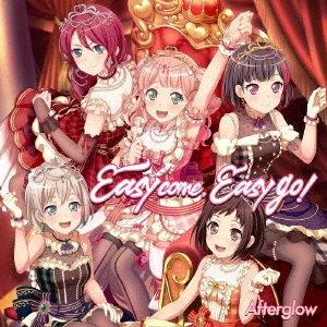 Easy come, Easy go! ［CD+Blu-ray Disc］＜生産限定盤＞