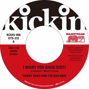 Bobby Shad & The Bad Men/I WANT YOU BACK (EDIT)/NEVER CAN SAY GOODBYE＜限定盤＞[OTS-212]