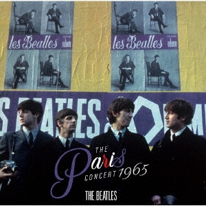 The Beatles/THE PARIS CONCERT 1965