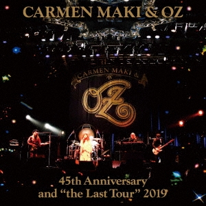 カルメン・マキ&OZ 45th Anniversary and "the Last Tour" 2019