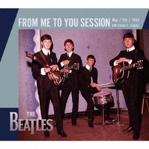 The Beatles/FROM ME TO YOU sessionsס[EGDR-0019]