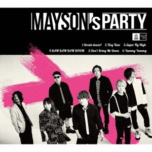 MAYSON's PARTY/MAYSON's PARTY[SBMP-001]