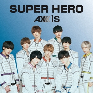 AXXX1S/SUPER HEROTypeB[QARF-69044]