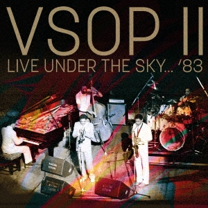 V.S.O.P. II/Live Under The Sky 83＜限定盤＞
