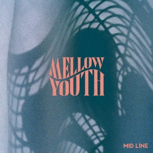 Mellow Youth/【ワケあり特価】MID LINE＜タワーレコード限定＞[ESCD-0006W]