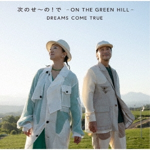 DREAMS COME TRUE/Τ! - ON THE GREEN HILL -[UMCK-5704]