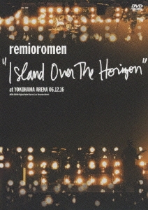 "ISLAND OVER THE HORIZON" at YOKOHAMA ARENA