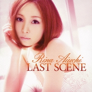 LAST SCENE ［CD+DVD］＜初回限定盤＞