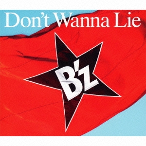 B'z/Don't Wanna Lie̾ס[BMCV-5019]