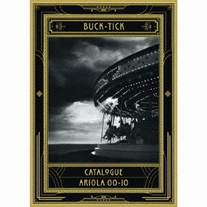 BUCK-TICK/CATALOGUE ARIOLA 00-10 ［3CD+DVD+100Pブックレット 