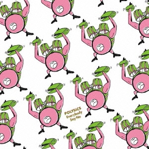 Everybody Say No＜通常盤＞